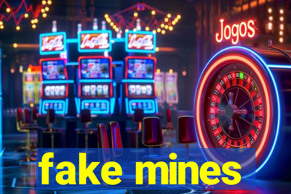 fake mines